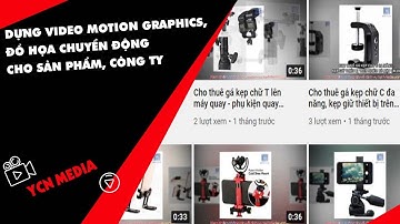 Dựng video motion graphics, đồ họa chuyển động cho sản phẩm, công ty