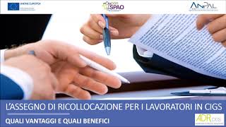 L'Assegno di Ricollocazione in CIGS (AdR CIGS). Quali Vantaggi? Quali Benefici?