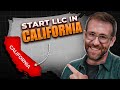 How to Start A California LLC: Step-by-Step Guide 2026
