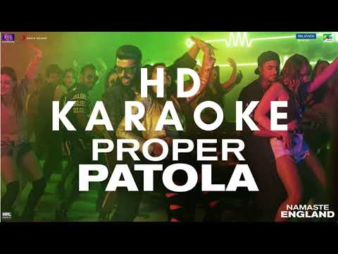 PROPER PATOLA KARAOKE INSTRUMENTAL BADSHAH NAMASTE ENGLAND| Punjabi Songs Music