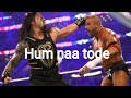 Hum na tode-Big fight between roman reigns and tripple h-Bollywood song