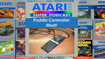 The Atari 5200 Super Podcast! Paddle Controller Mod!