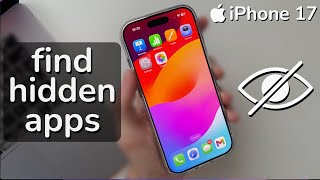 iPhone 17 | How to Find & Unhide Hidden Apps