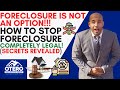 How To Stop Foreclosure At The Last Minute | Investor Secrets Revealed