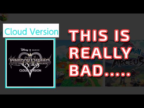 KINGDOM HEARTS ON SWITCH IS A DISASTER! DO NOT BUY THE CLOUD VERSION JUST YET. Error Code FRENZY!!!