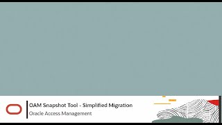 Using the OAM Snapshot Tool for Simplified Upgrade and Migration video thumbnail