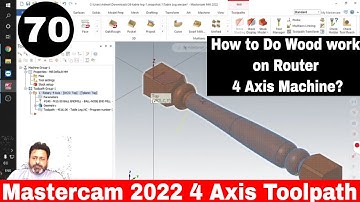 Mastercam 2022 multi axis | 4 Axis programming in mastercam 2022 | Mastercam 2022 4 axis Rotary