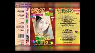 GELORA CINTA by Ade Irma. Full Single Album Disco Dangdut.
