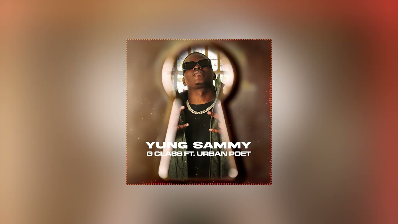在 YouTube 上观看 YUNG SAMMY feat. Urban Poet - G Class (Official Audio) 在 YouTube 上观看 YUNG SAMMY feat. Urban Poet - G Class (Official Audio)
