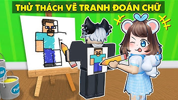 Chị Simmy Và Anh Siro Thử Thách VẼ TRANH MÙ ĐOÁN CHỮ Trong Roblox 🎨⁉️