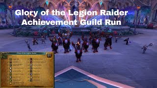 Heroes Õf Azeroth Glory of the Legion Raider Achievement Guild Run