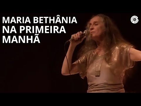 Maria Bethânia - "Na Primeira Manhã" (Ao Vivo) – Carta de 