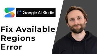 How to Fix Google AI Studio Available Regions Error [2026 Guide]