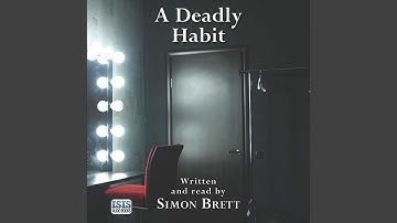 Chapter 13.9 & Chapter 14.1 - A Deadly Habit