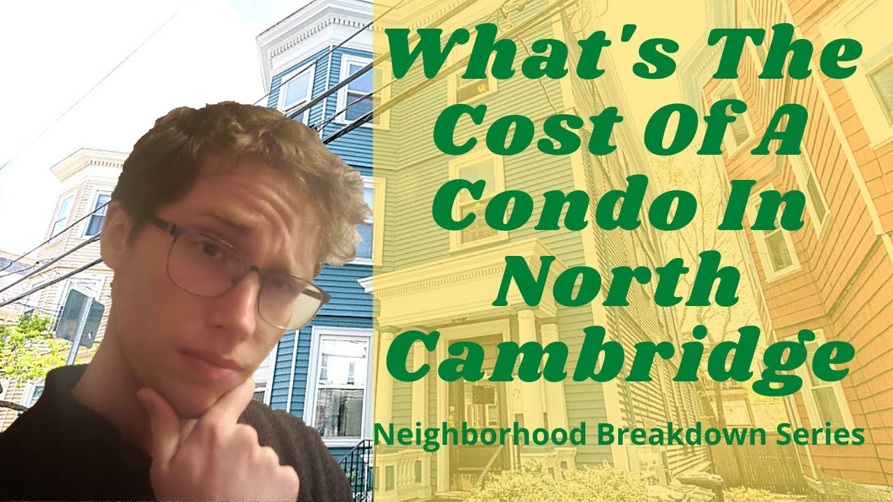 How Much Does A Condo Cost In Cambridge MA 2020 Neighborhood How Much Does A Condo Cost In Cambridge MA 2020 Neighborhood