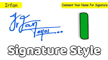 ✔️ Irfan Name Signature Style Request Done