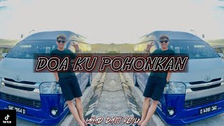 DOA KU POHONKAN [ BREAKLATIN ] || LAHAD DATU REMIX ||