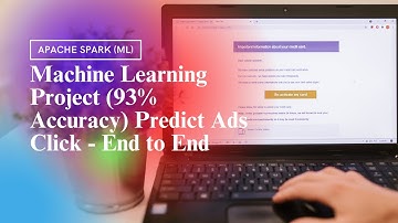 Predicting Ad Clicks with Apache Spark: A Machine Learning Project (Step-by-Step Guide)