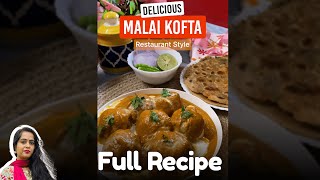 Malai Kofta Recipe | Restaurant Style | मलाई कोफ़्ता | रेस्टोरेंट स्टाइल #malaikoftacurry #homemade