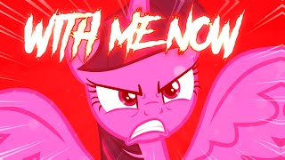 Twilight and Tirek - With Me Now [PMV]