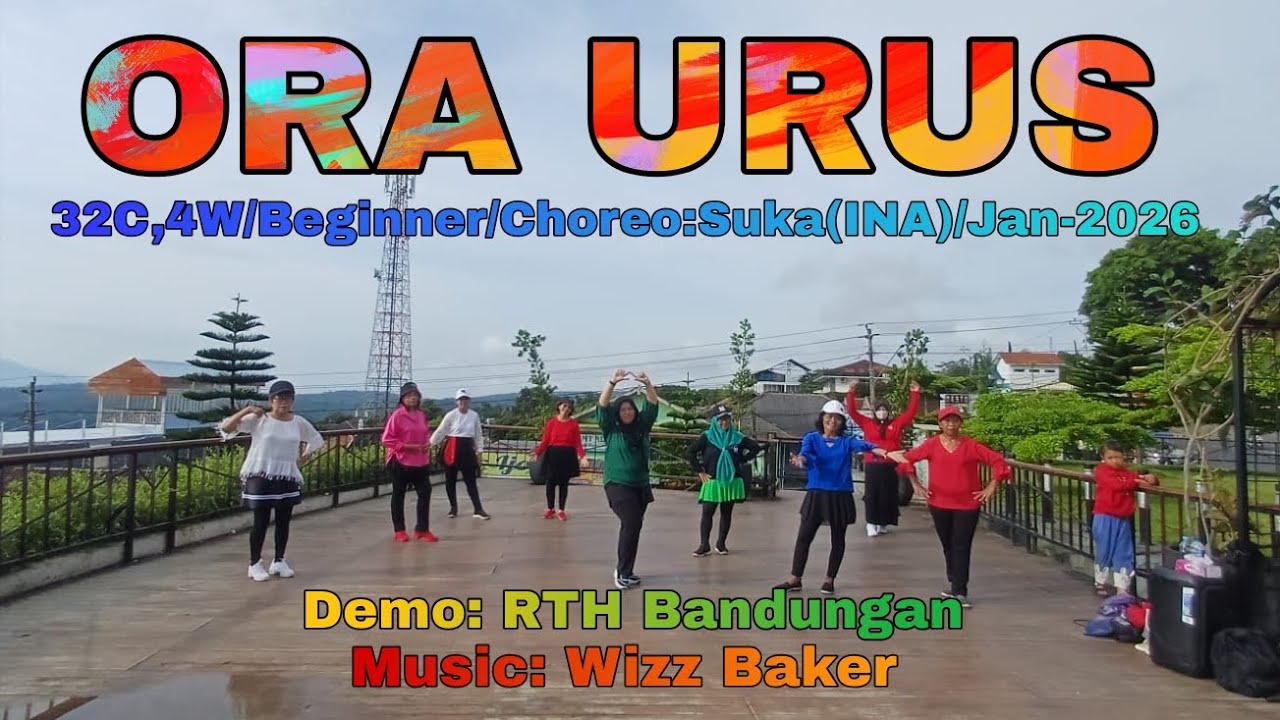ORA URUS/32C,4W/Beginner/Choreo:Suka(INA)Jan 2026/Demo:RTH Bandungan