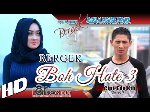 BERGEK - Boh Hate 3 [Official Video Music]