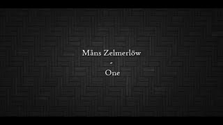 Måns Zelmerlöw - One - Lyrics