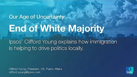 Our Age of Uncertainty: End of the White Majority