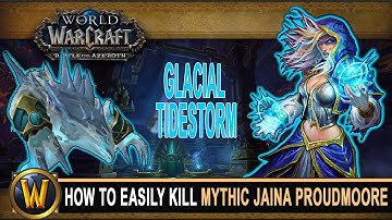 How To Easily Kill Mythic Jaina Proudmoore - Mount Glacial Tidestorm