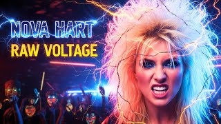 Nova Hart - Raw Voltage | 80s Hard Rock