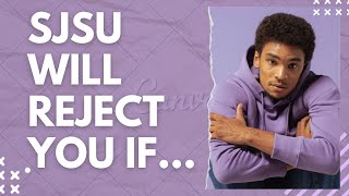 SJSU WILL REJECT YOUR APPLICATION IF ... | MS IN CS At SJSU | Spring 2023