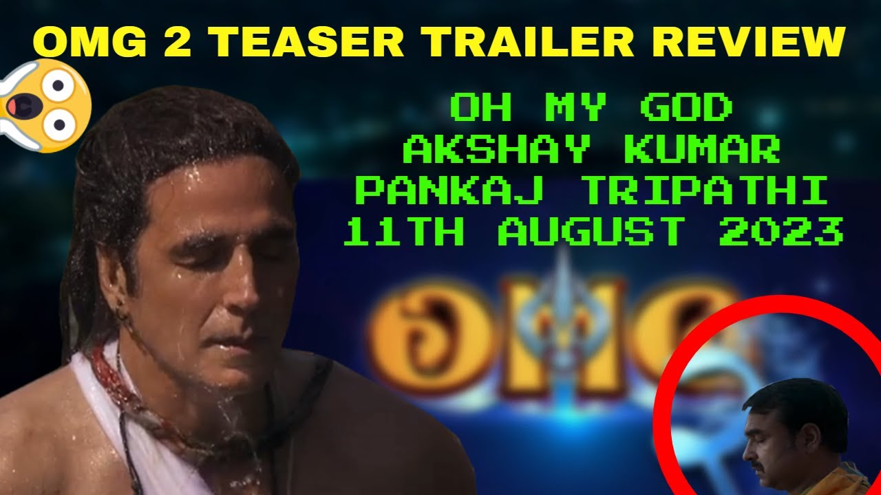 Unveiling OMG 2 Trailer: Akshay Kumar & Pankaj Tripathi Are Back! - YouTube
