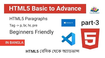 HTML5 Paragraph Tutorial Part-3 | p, br, hr, and pre Tags Explained | Bangla