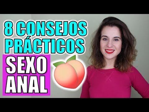 Video: Consejos Importantes Para El Sexo Anal