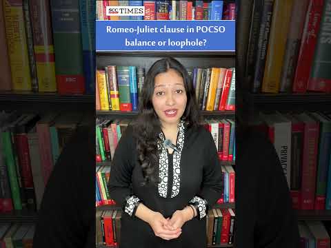 Romeo Juliet Clause in POCSO : Balance or Loophole