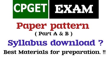 CPGET : Syllabus , exam pattern , Question types in Exam. Materials for courses provided by us