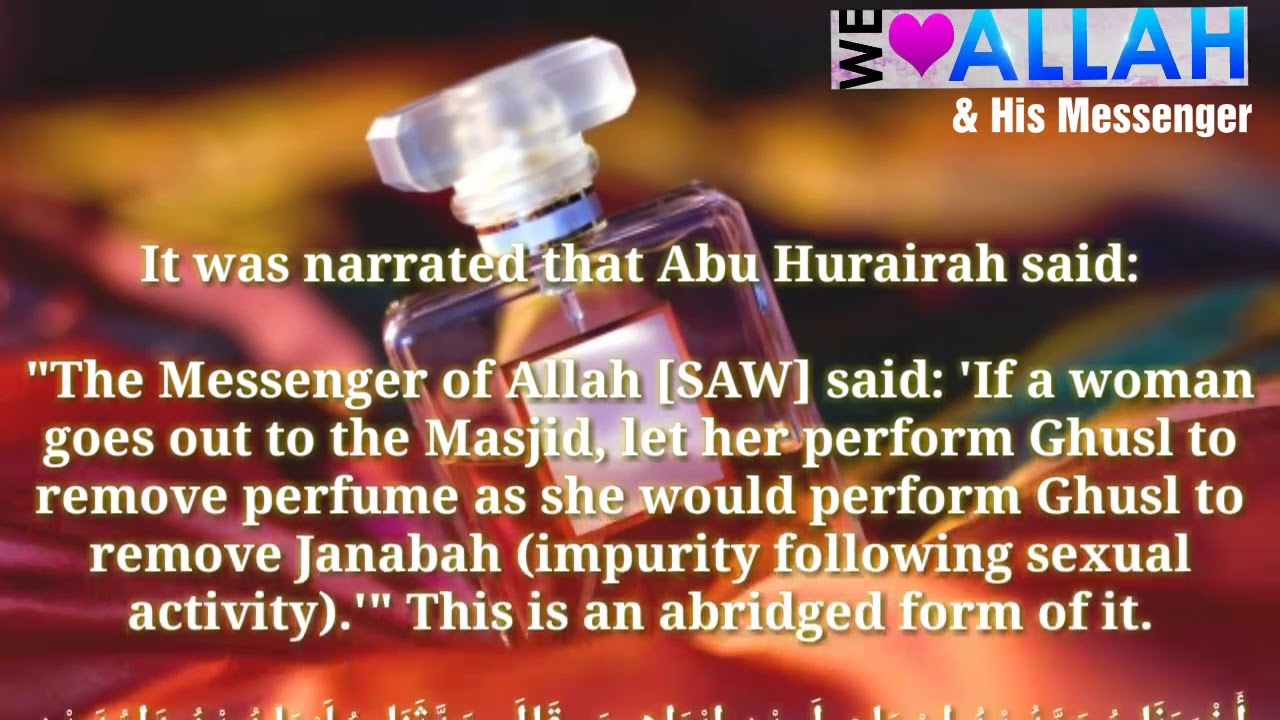 Daily Hadith 742 ( woman who wear Perfumes) YouTube
