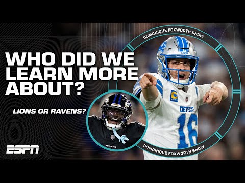Did we learn more about the Lions or Ravens on Monday Night? | The Domonique Foxworth Show
