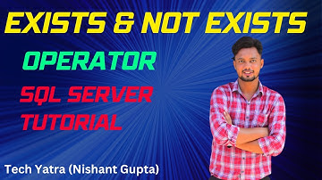 Exists Operator in SQL Server #sqlserver #sql #sqlforbeginners #ssms #techyatra #nishantgupta