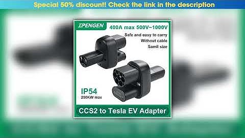Hands-on IPENGEN CCS2 To Tesla EV Charger Adapter 250A CCS2 Combo for Tesla Convertor for Car Charg