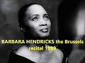 Capture de la vidéo Barbara Hendricks The Brussels Recital 1986