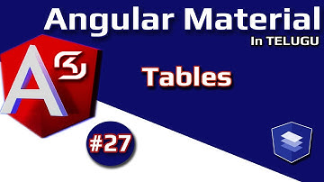 #AngularMaterial  in Telugu #27 Tables Introduction || #RSKHelpline