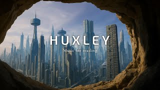 Ambient Futuristic Music for Reading Aldous Huxley (Brave New World & others) screenshot 3