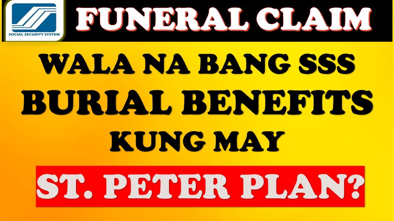 🔴 HOW TO CLAIM SSS FUNERAL BENEFITS USING ST. PETER PLAN? YouTube