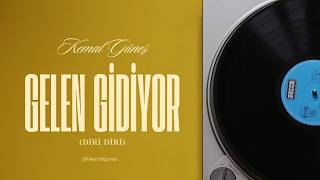 Gelen Gidiyor Kemal Güneş 