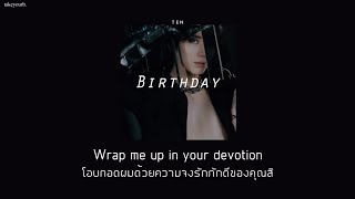 [THAISUB/แปลเพลง] TEN 'Birthday'