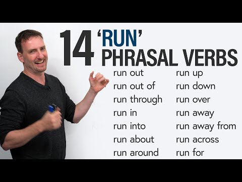 14 Phrasal Verbs with RUN: run off, run out of, run over...