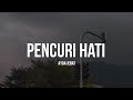 Ayda Jebat - Pencuri Hati (Lirik)