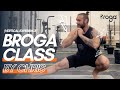 Full Broga® WORKOUT by CHRIS (Vertical Experience)