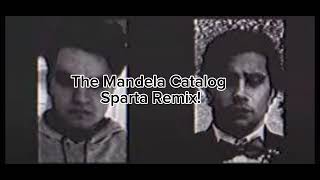 The Mandela Cataloguesparta Unextended Remix